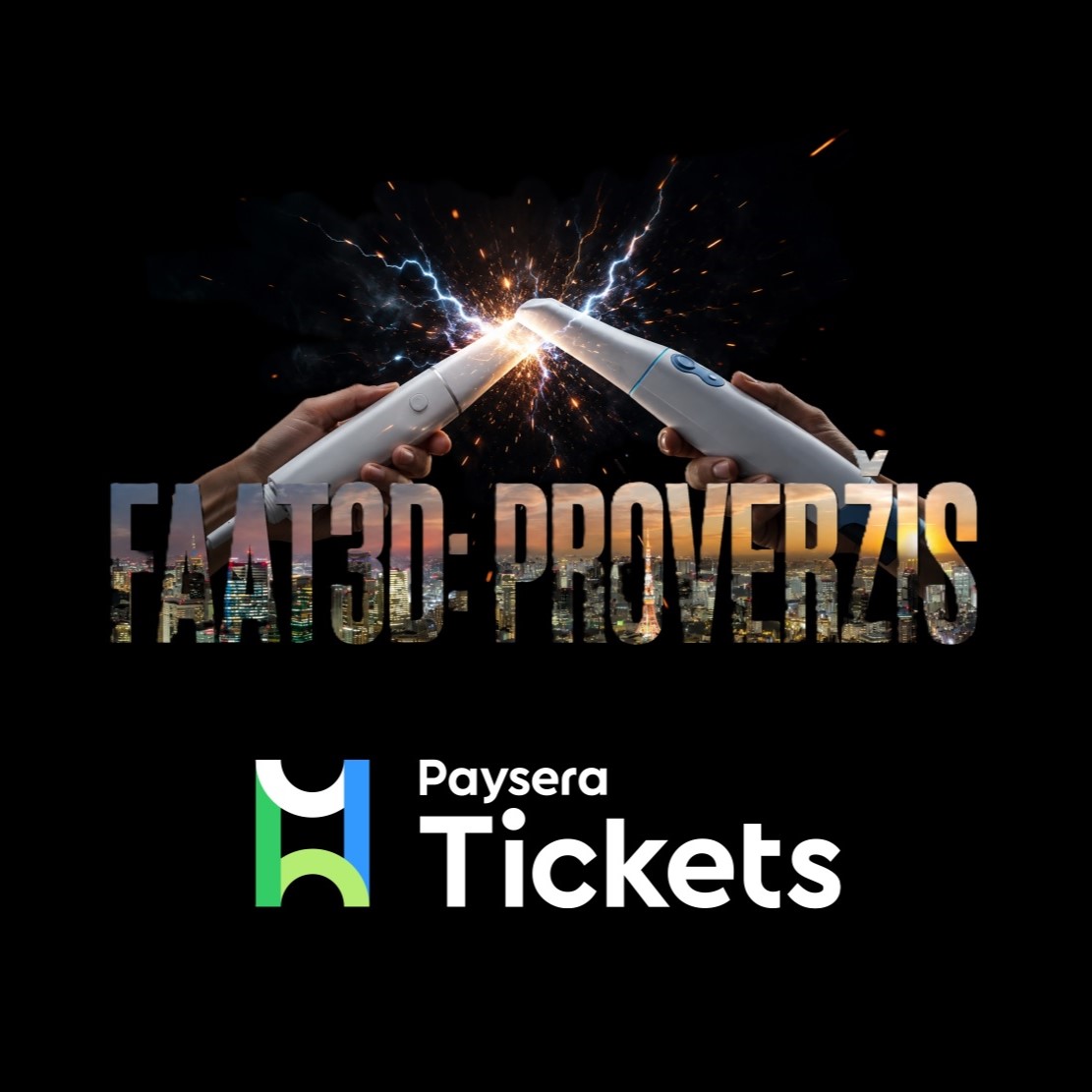FAAT3D: PROVERŽIS Paysera Tickets